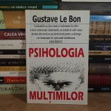 GUSTAVE LE BON - PSIHOLOGIA MULTIMILOR *