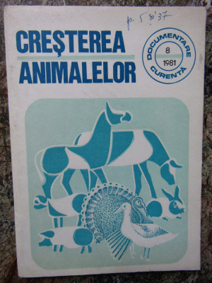 CRESTEREA ANIMALELOR DOCUMENTARE CURENTA NR 8 1981 foto