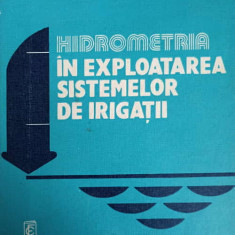 HIDROMETRIA IN EXPLOATAREA SISTEMELOR DE IRIGATII-C. NICOLAU; D. MARINOVICI; I. MAGDALINA