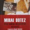 MIHAI BOTEZ. TREI SCHITE DE PORTRET. DOCUMENTE-RADU IOANID-247004