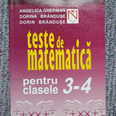 Angelica Gherman - Teste de matematica pentru clasele 3-4 , 74 pag, stare f buna