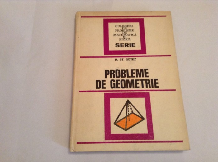 MIHAIL BOTEZ Probleme de geometrie -RF14/3