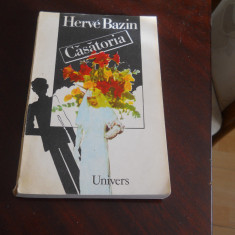 Casatoria - Herve Bazin - Ed. Univers - 1984