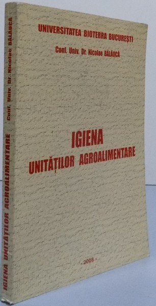 IGIENA UNITATILOR AGROALIMENTARE , 2008