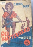 Old Shatterhand- Carol May