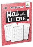 Hai sa scriem litere! - Editura Gama