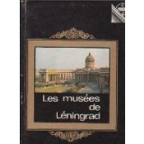 Les musees de Leningrad