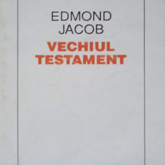 VECHIUL TESTAMENT-EDMOND JACOB