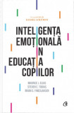 Inteligenta emotionala in educatia copiilor - Ed 4, Curtea Veche