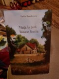 Duiliu Zamfirescu - Viata la tara. Tanase Scatiu