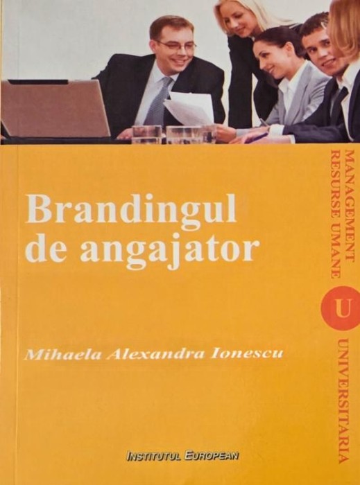 Brandingul de angajator - Mihaela Alexandra Ionescu