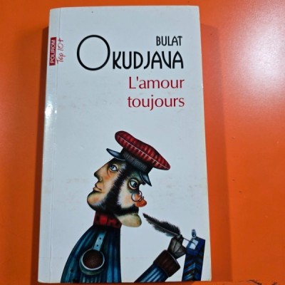 Lamour toujours - Bulat Okudjava foto