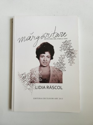 Lidia Rascol, Margaritare pentru sotii, soti, tinere si tineri, Timisoara, Ed. Excelsior Art, 2013 foto