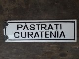Tablă emailată Păstrați curățenia &ndash; Rom&acirc;nia comunistă