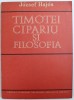 Timotei Cipariu si Filozofia - Jozsef Hajos, 1987, Editura Academiei Romane, Psihologie