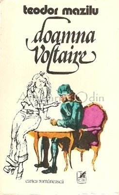 Doamna Voltaire. Schite Si Scene Comice - Teodor Mazilu