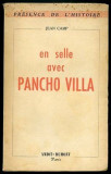 EN SELLE AVEC PANCHO VILLA - JEAN CAMP (CARTE IN LIMBA FRANCEZA)