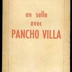 EN SELLE AVEC PANCHO VILLA - JEAN CAMP (CARTE IN LIMBA FRANCEZA)