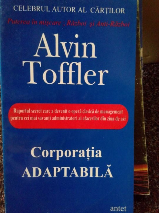 Alvin Toffler - Corporatia adaptabila (editia 1996)