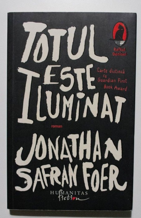 Jonathan Safran Foer - Totul este iluminat