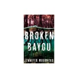 Broken Bayou