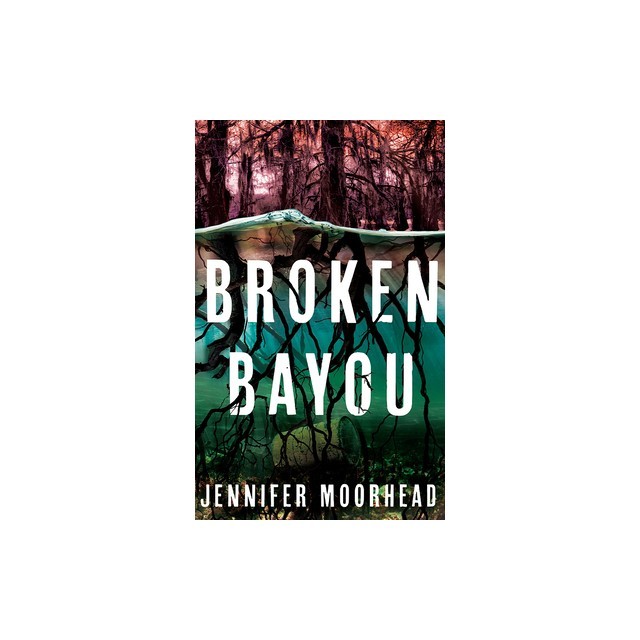 Broken Bayou