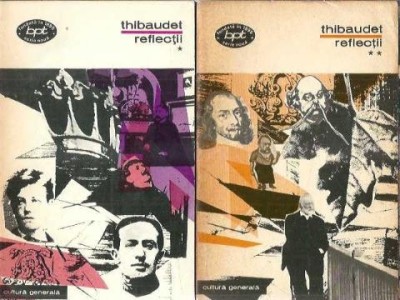 Reflectii (2 volume) - Albert Thibaudet foto