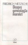 Friedrich Nietzsche - Despre genealogia moralei