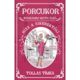 Porcukor - 40 gramm motiv&aacute;ci&oacute;: H&iacute;zz a sikerektől! - Tollas T&iacute;mea