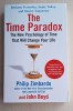 The Time Paradox - The New Psychology of Time That Will Change Your Life, 2009
