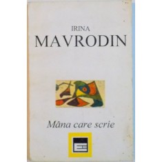 MANA CARE SCRIE de IRINA MAVRODIN, 1994