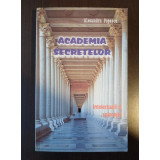 Alexandru Popescu - Academia secretelor: intelectualii și spionajul