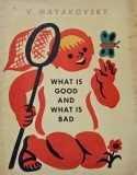 What is Good and What is Bad - V. Mayakovsky