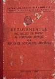 Regulamentul instructiei de front al fortelor armate ale Republicii Socialiste Romania (coperta putin uzata)