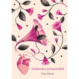 Sz&oacute;lamok a sz&iacute;vkamr&aacute;b&oacute;l - Kiss Edina