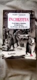 Toby Green - Inchizitia. O istorie a terorii &icirc;n secolele al XV-lea - al XVIII-lea