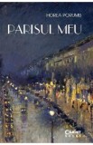 Parisul meu - Horea Porumb