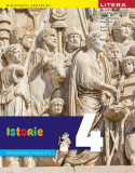 Istorie. Manual. Clasa a IV-a - Paperback - Aurel Constantin Soare, Irina Ema Săvuță, Marina Mariana Gheorghe - Litera, Clasa 4