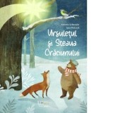 Ursuletul si Steaua Craciunului - Antonie Schneider, Jana Walczyk