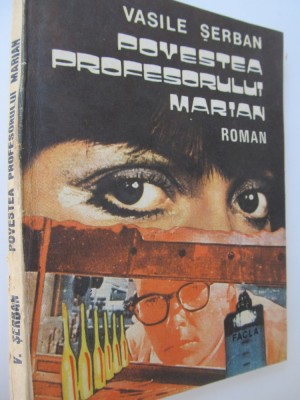 Povestea profesorului Marian - Vasile Serban foto