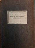 Manual de Medicina Operatorie-Bibliofilie 1925