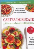 Valentina Dan, Dr. Nicolae Dan - Cartea de bucate a Centrului Lifestyle
