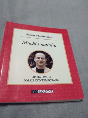 MUCHIA MALULUI-MENUT MAXIMILIAN 2013 /AUTOGRAF SI DEDICATIE AUTOR foto