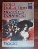 myh 36s - Gala Galaction - Nuvele si povestiri - ed 1985