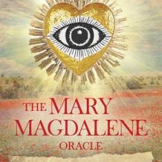 The Mary Magdalene Oracle: A 44-Card Deck & Guidebook of Mary's Gospel & Legend