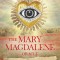The Mary Magdalene Oracle: A 44-Card Deck &amp; Guidebook of Mary&#039;s Gospel &amp; Legend
