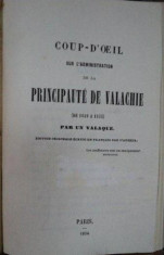 Coup d&amp;#039;oeil sur l&amp;#039;administration de la principaute de Valachie, Paris 1854 foto