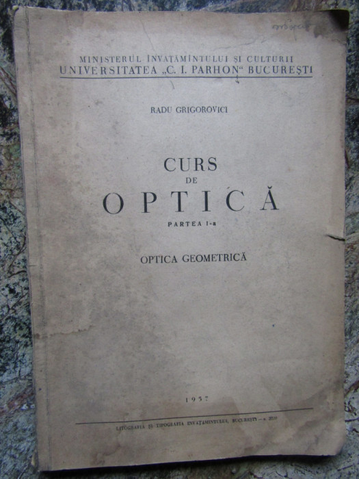 CURS DE OPTICA OPTICA GEOMETRICA - RADU GRIGOROVICI