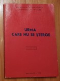 Urma care nu se sterge. Ministerul de Interne 1973