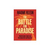 The Battle for Paradise: Puerto Rico Takes on the Disaster Capitalists